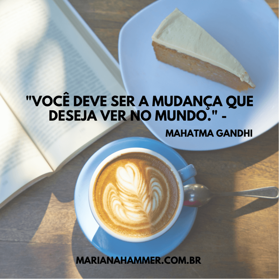 Frases que inspiram o seu dia